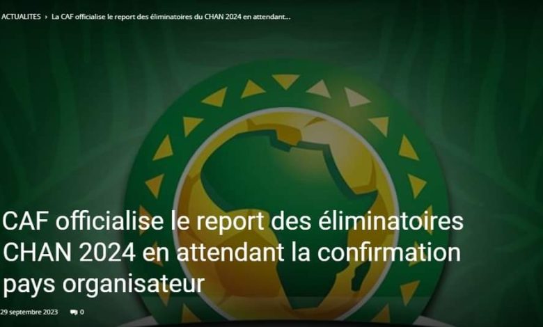 الاتحاد الإفريقي لكرة القدم يعلن تأجيل تصفيات بطولة كأس الأمم الإفريقية 1 ٢٠٢٣٠٩٣٠ ٠٠٥١٢٨
